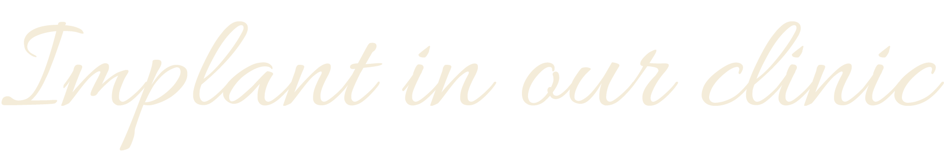 Implant in our clinic